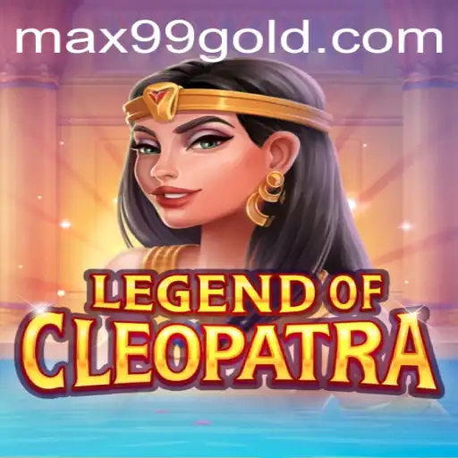 Discover the Thrills of LegendOfCleopatra with MAX99.FUN